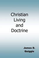 Christian Living and Doctrine 1548460230 Book Cover