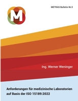 Anforderungen für medizinische Laboratorien auf Basis der ISO 15189: 2022: METRAS Bulletin Nr.3 3757862015 Book Cover