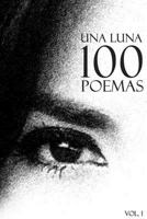 Una Luna 100 Poemas 1537650580 Book Cover