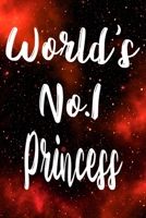 Worlds No.1 Princess: The perfect gift for the professional in your life - Funny 119 page lined journal! 1710705701 Book Cover