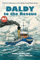 Daldy to the Rescue - NZ 1467915750 Book Cover