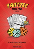 YAHTZEE Score Pads: 130 Sheets for Score keeping - Yahtzee Score Cards with Size 7 x 10 Inches 180123339X Book Cover