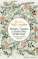 Odes and Nightingales: Words on Nature for Every Day of the Year 178840680X Book Cover