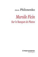 Marsile Ficin: Sur Le Banquet de Platon (HR.HERM.PHILO.) (French Edition) 2705680942 Book Cover