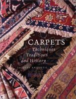 Carpets (Techniques, Traditions and History) (Techniques, Traditions and History) 1844300129 Book Cover