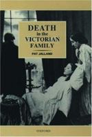 Death in the Victorian Family 0198201885 Book Cover