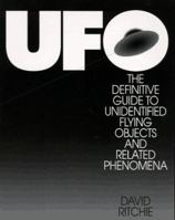 Ufo: The Definitive Guide to Unidentified Flying Objects and Related Phenomen 1567312004 Book Cover