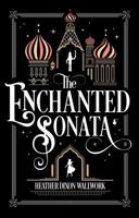 The Enchanted Sonata 1732831505 Book Cover