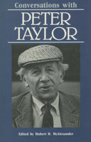 Conversations with Peter Taylor (Literary Conversations Series) 0878053255 Book Cover