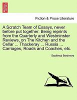 A Scratch Team of Essays 0469042818 Book Cover