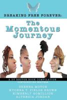 The Momentous Journey 1541325265 Book Cover