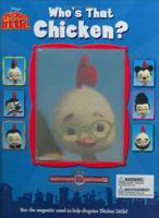 Disney's Chicken Little: Who's That Chicken? 078683594X Book Cover