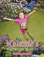 Melanie's Marvelous Measles 1466938897 Book Cover