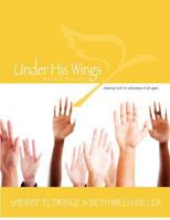 Under His Wings...healing truth for adoptees of all ages 0615629210 Book Cover