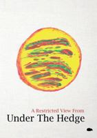 A Restricted View From Under the Hedge: In The Autumntime 1999640241 Book Cover