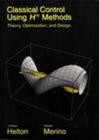Classical Control Using H-Infinity Methods: Theory, Optimization and Design 0898714192 Book Cover
