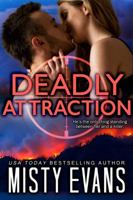 Deadly Attraction: Scvc Taskforce Romantic Suspense Series 0997989580 Book Cover