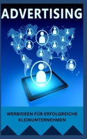 Werbideen Für Erfolgreiche Kleinunternehmen B0BYGWP8DZ Book Cover