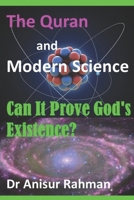 The Quran and Modern Science: Can It Prove God's Existence? B0DSLT86VL Book Cover
