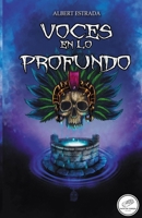 Voces en lo profundo (Spanish Edition) B0FCSK3MRR Book Cover