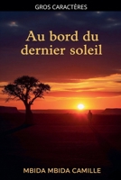 Au bord du dernier soleil (French Edition) B0FMC2QBZL Book Cover
