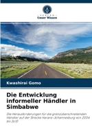 Die Entwicklung informeller H�ndler in Simbabwe 6202934611 Book Cover