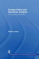 Foreign Policy and Discourse Analysis: France, Britain and Europe 1138874728 Book Cover