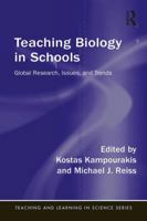 Teaching Biology in Schools: Global Research, Issues, and Trends 113808798X Book Cover