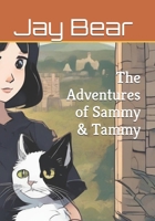 The Adventures of Sammy & Tammy B0D4DCRZ8N Book Cover