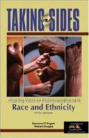 Taking Sides: Clashing Views in Race and Ethnicity 0072917350 Book Cover