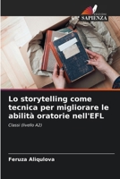 Lo storytelling come tecnica per migliorare le abilità oratorie nell'EFL (Italian Edition) 6209606806 Book Cover