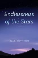 Endlessness of the Stars 1475991304 Book Cover