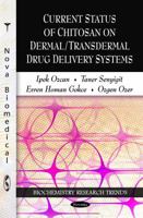 Current Status of Chitosan on Dermal/Transdermal Drug Delivery Systems 1617612987 Book Cover