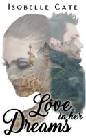 Love in Her Dreams 1534790160 Book Cover