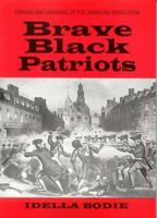 Brave Black Patriots 087844159X Book Cover