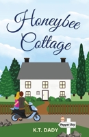 Honeybee Cottage 1739613619 Book Cover