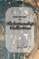 Establishing Glory: The Relationship Collection 1950719847 Book Cover