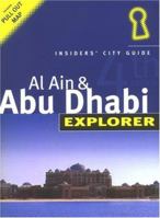 Abu Dhabi Explorer: Insiders' City Guide (Insiders City Guide) 976818258X Book Cover