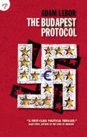 The Budapest Protocol 1908238194 Book Cover