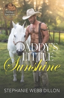 Daddy's Little Sunshine (Rawlings Ranch Series) B0GJ5H3GHC Book Cover