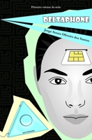 DELTAPHONE (Portuguese Edition) 1658015509 Book Cover