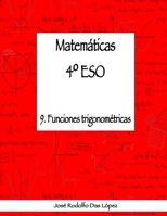 Matemáticas 4º ESO - 9. Funciones trigonométricas 8417613099 Book Cover