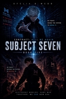 Subject Seven (Contract: Kill Me Again) 1991379617 Book Cover