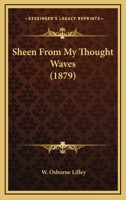Sheen From My Thought Waves 1104654628 Book Cover
