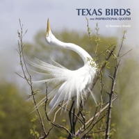 Texas Birds and Inspirational Quotes 1667859757 Book Cover