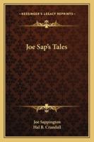 Joe Sap's Tales 1163271608 Book Cover