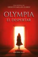 Olympia, el despertar: Thriller legal sobre la lucha de una abogada por la justicia en México (Spanish Edition) B0G5D2DPL5 Book Cover