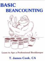 Basic Beancounting: How to Ape a Professional Bookkeeper 1552702049 Book Cover