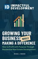 IMPACTFUL DEVELOPMENT: Growing Your Business While Making a Difference B0DZHP2YPL Book Cover