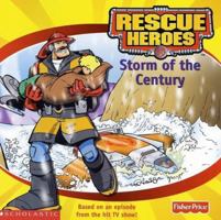 Rescue Heroes 8X8: Storm of the Century 0439419115 Book Cover